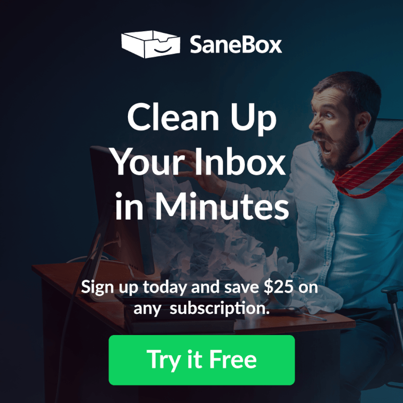 SaneBox promotional graphic showing a stressed man at a cluttered desk with the message Clean Up Your Inbox in Minutes.